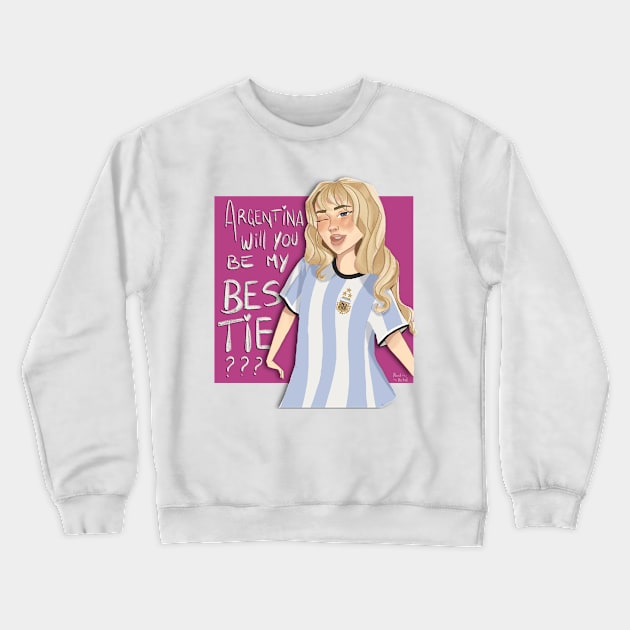 Argentina, will you be my bestie? Crewneck Sweatshirt by Abril Victal